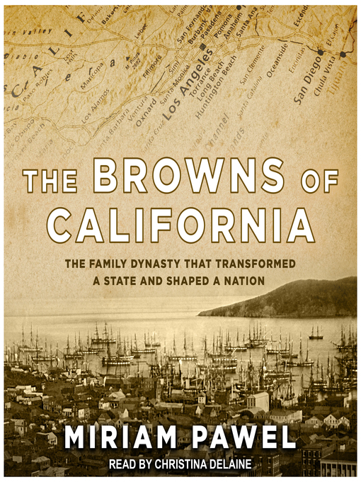 Title details for The Browns of California by Miriam Pawel - Available